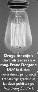 Drugo mnenje v davčnih zadevah - mag. Franc Derganc: DDV in načelo nevtralnosti pri gradbeni storitvi (vrata, okna in vse pohištvo) po 76.a. členu ZDDV-1