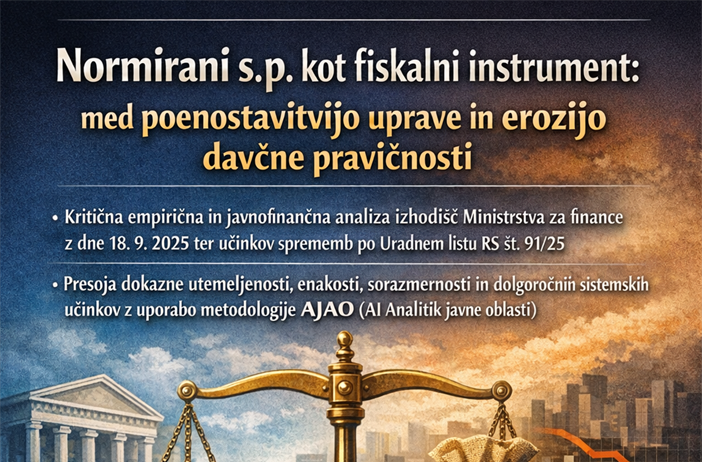 Normirani s.p. kot fiskalni instrument: med poenostavitvijo uprave in erozijo davčne pravičnosti